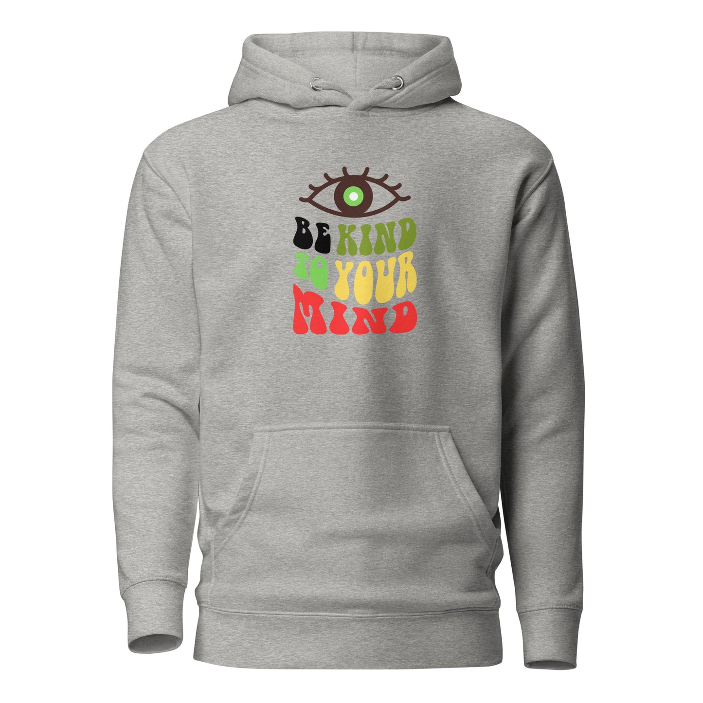 Check out this Cool, Stylish, "Be Kind to your Mind" 01 tUnisex Hoodie