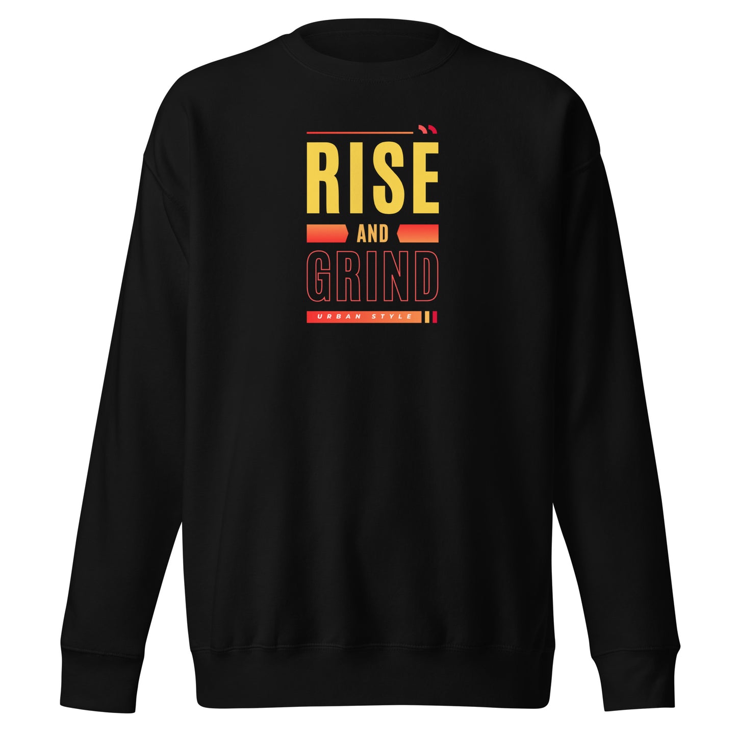 Check out this Cool, Stylish, "RISE and GRIND" 01 Unisex Premium Sweatshirt