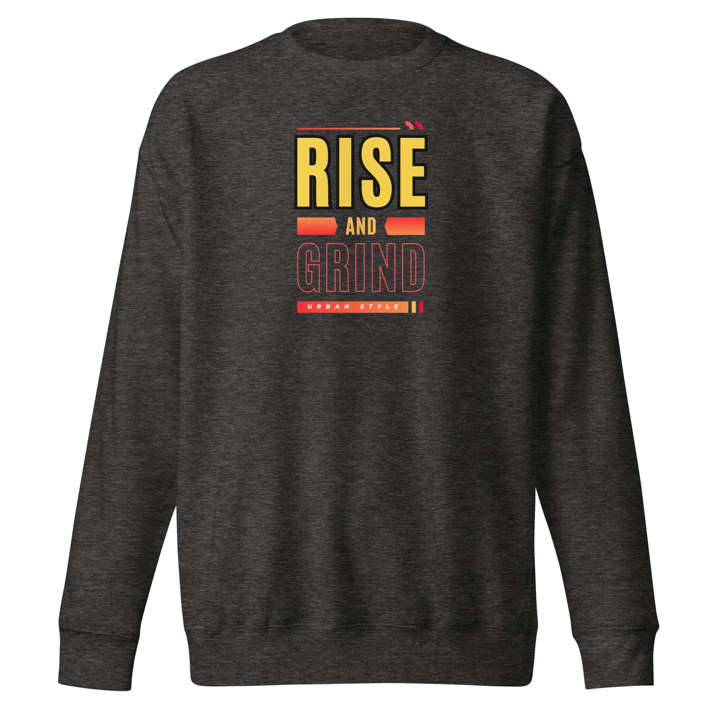 Check out this Cool, Stylish, "RISE and GRIND" 01 Unisex Premium Sweatshirt