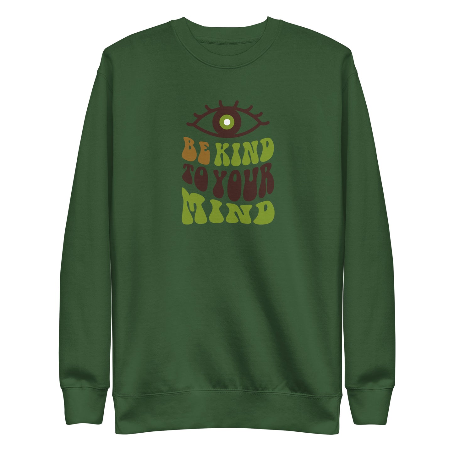 Check out this Cool, Stylish, "Be Kind to your Mind" 01 Unisex Premium Sweatshirt