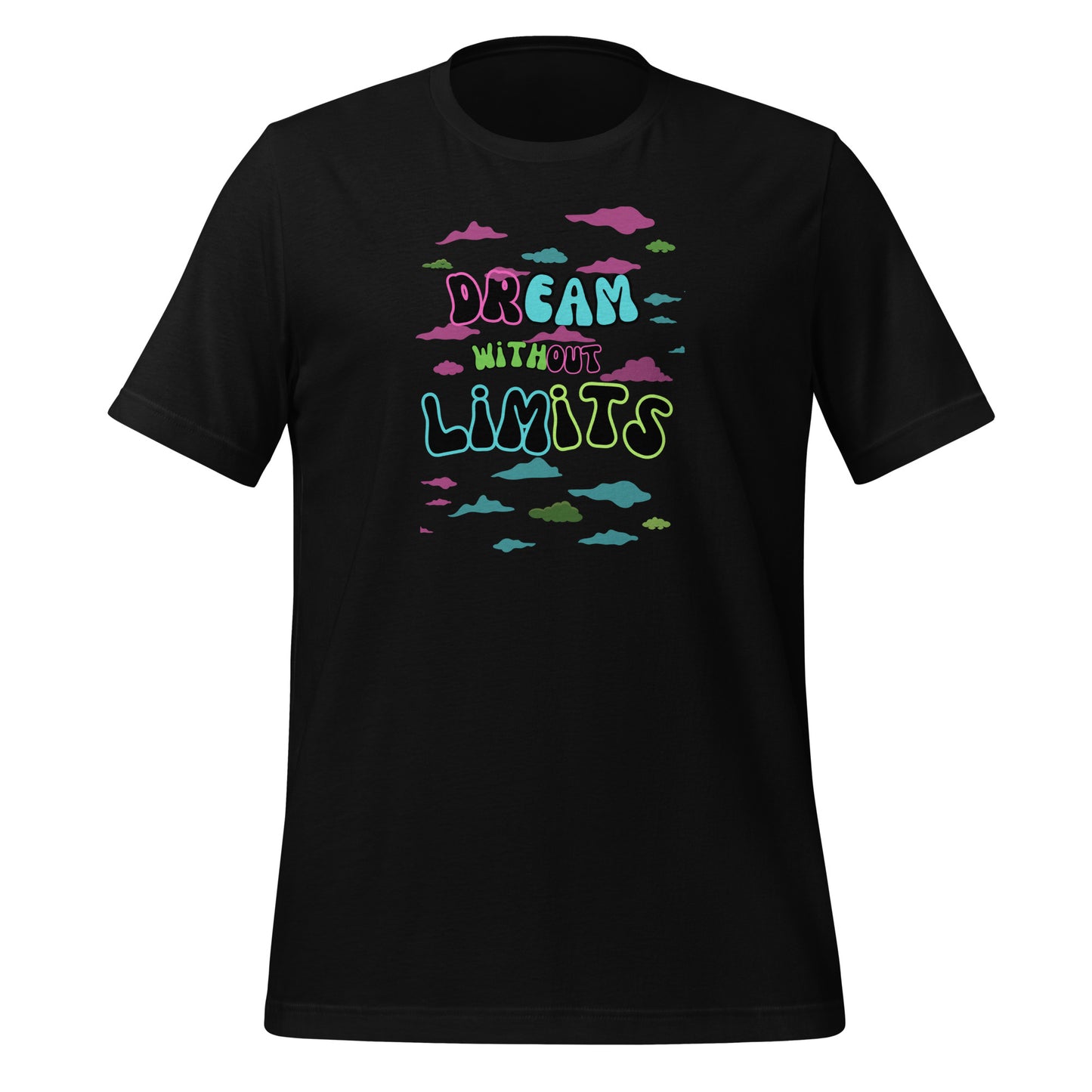 Check out this Cool, Stylish, "Dream without Limits" Pink, Blue and Green Unisex t-shirt