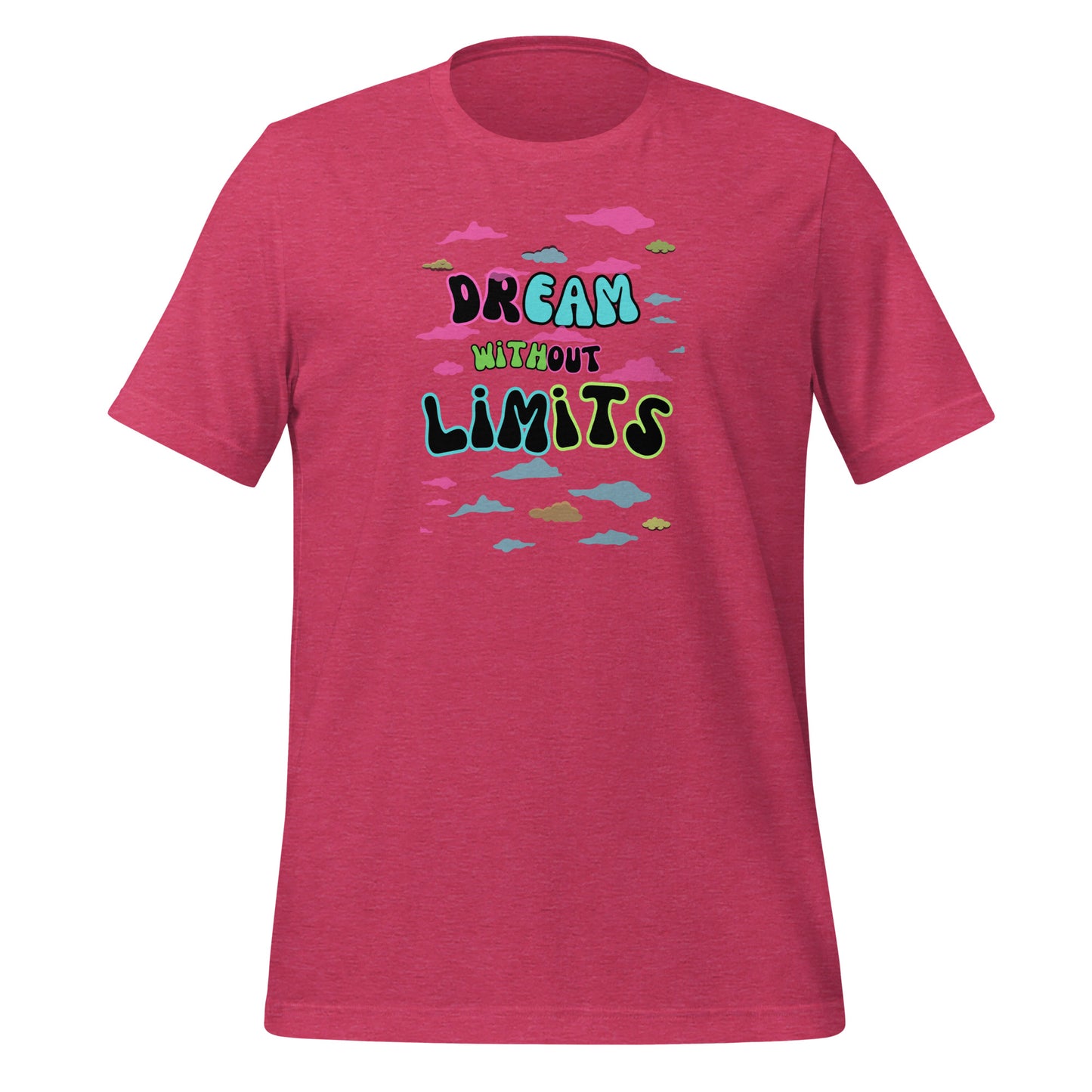 Check out this Cool, Stylish, "Dream without Limits" Pink, Blue and Green Unisex t-shirt